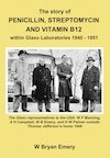 Book cover for The story of Penicillin, Streptomycin and Vitamin B12